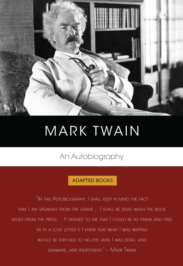 Mark Twain. An Autobiography (Adapted Books)