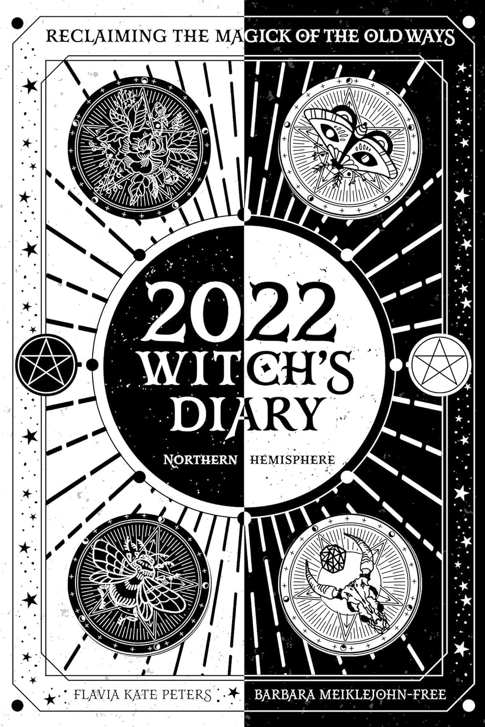 2022 Witch's Diary: Reclaiming the Magick of the Old Ways