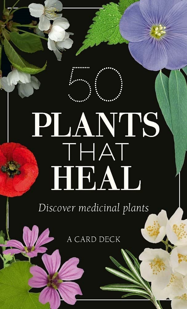 50 Plants that Heal: Discover Medicinal Plants - A Card Deck