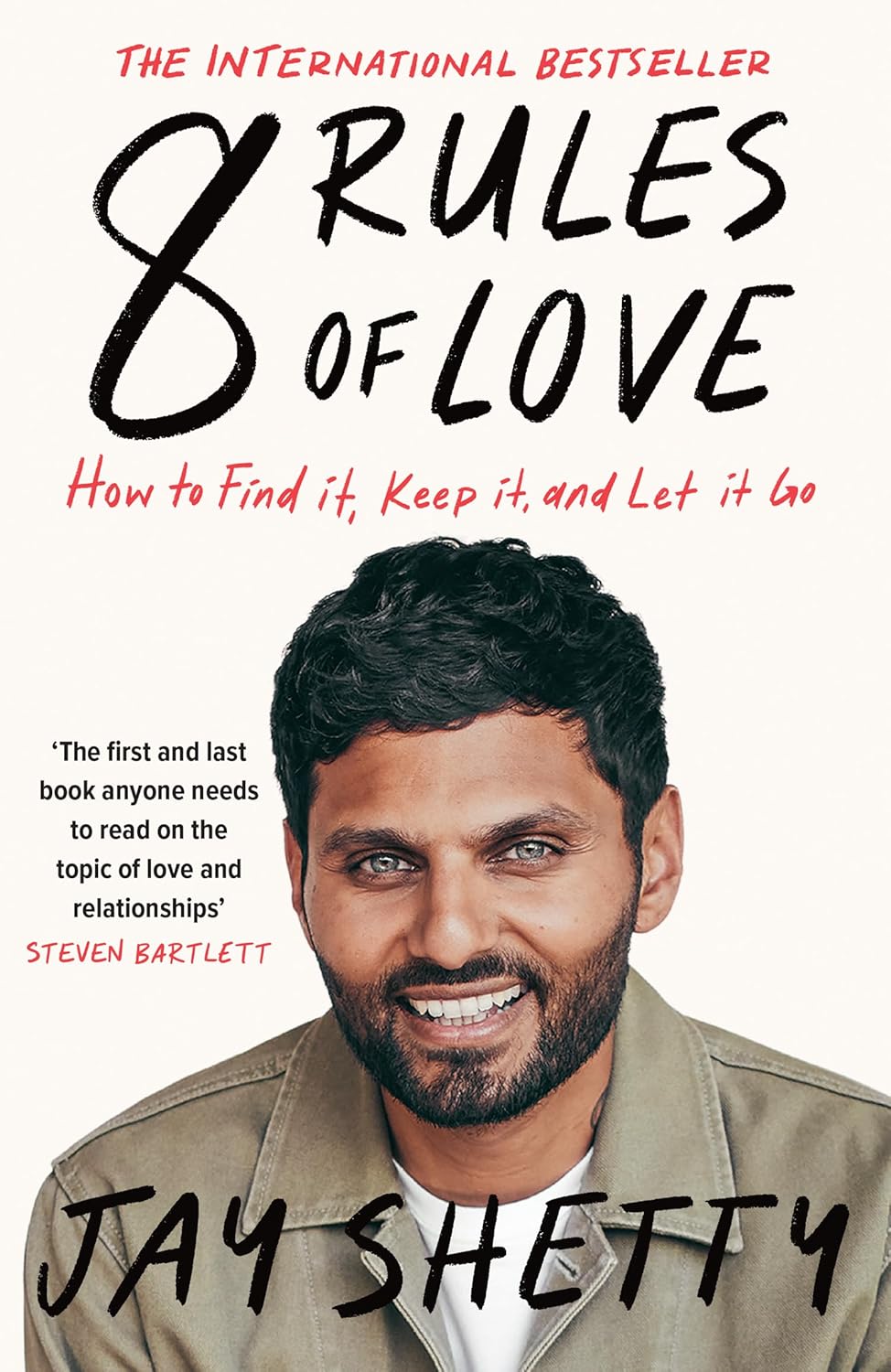 8 Rules of Love: How to Find it, Keep it, and Let it Go (UK Edition)