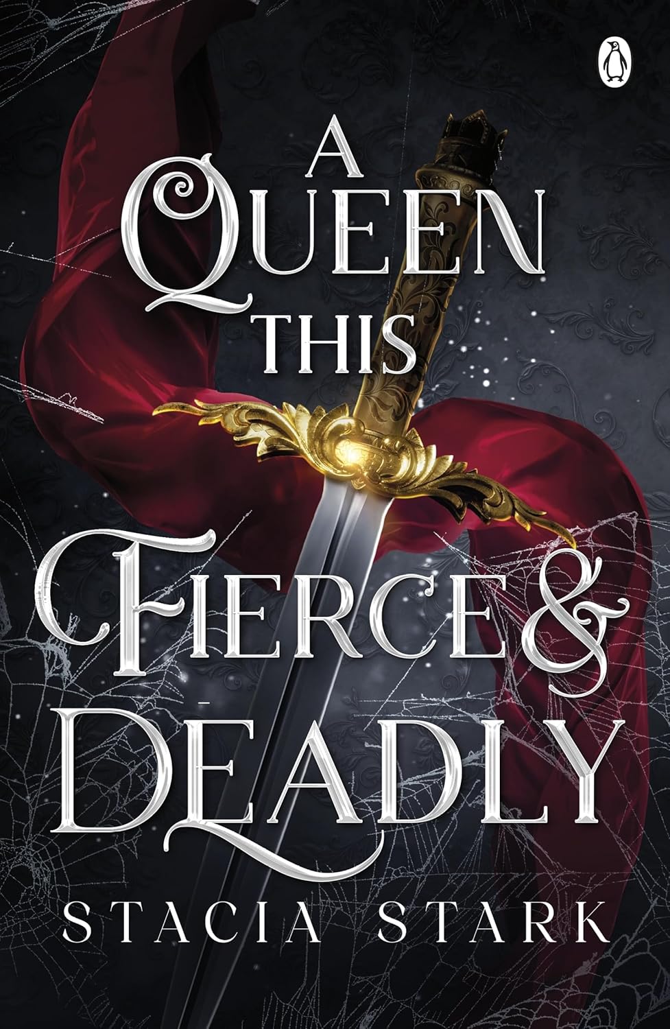 A Queen This Fierce and Deadly (Kingdom of Lies 4)