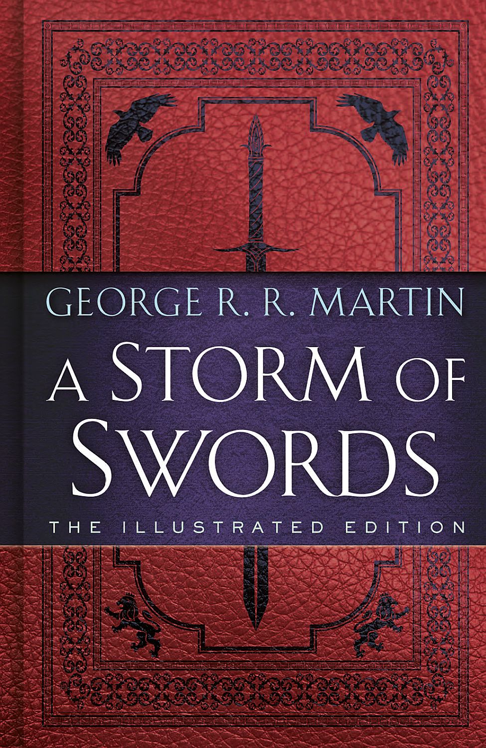 A Storm of Swords The Illustrated Edition
