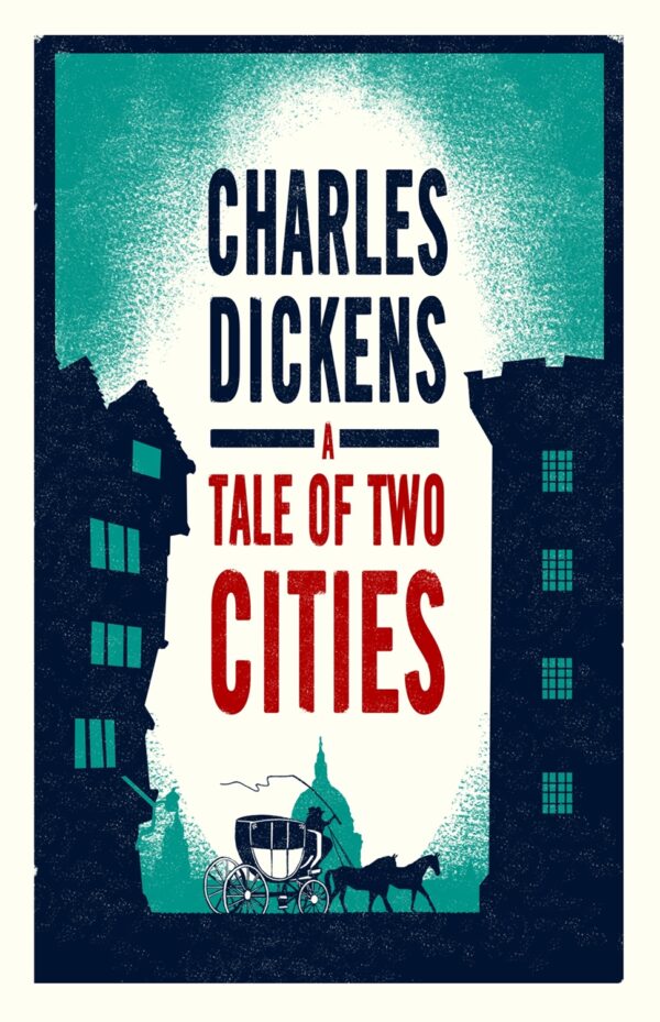 A Tale of Two Cities (Alma Classics)