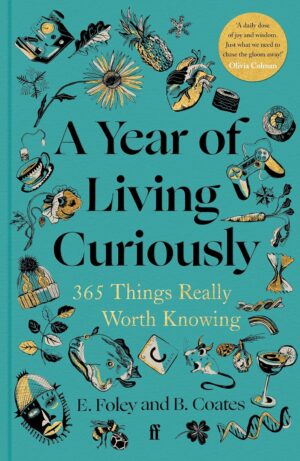 A Year of Living Curiously