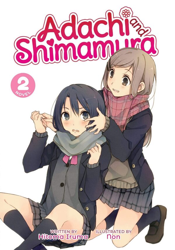 Adachi and Shimamura, Vol. 2 (Light Novel)