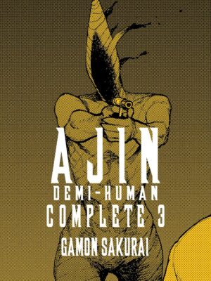 Ajin: Demi-Human Complete, Vol. 3