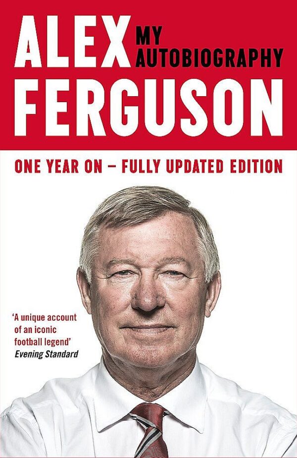 Alex Ferguson: My Autobiography (Paperback)