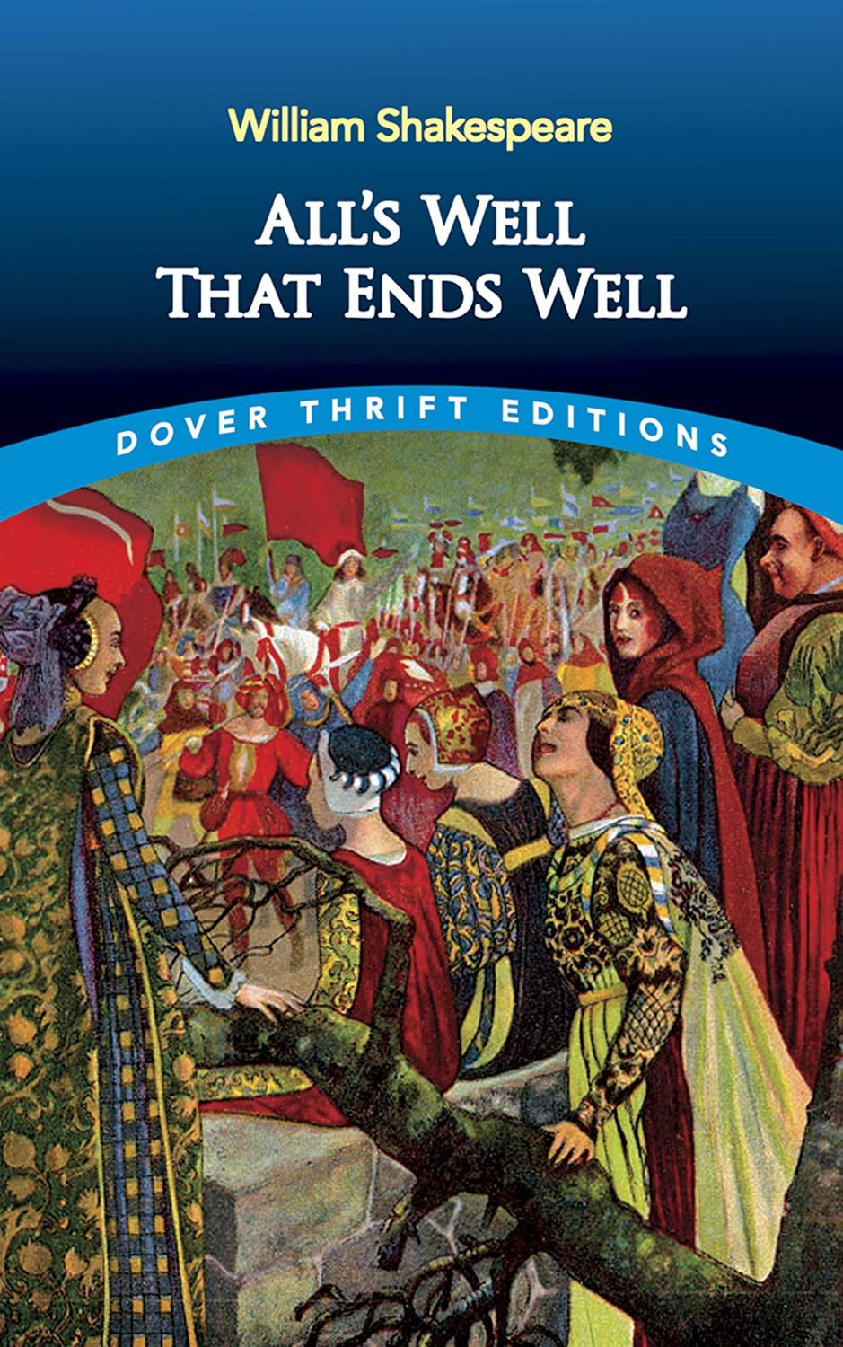 All's Well That Ends Well (Dover Thrift Editions)