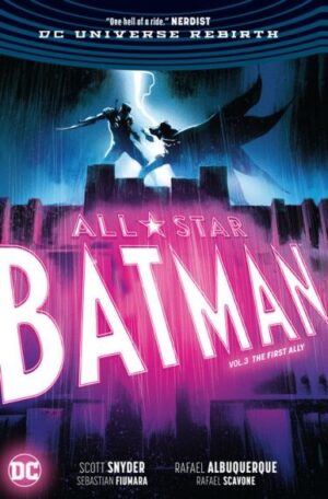 All Star Batman, Vol. 3: The First Ally