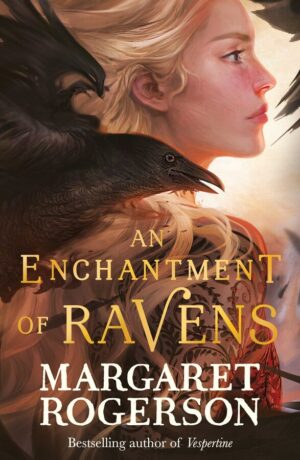 An Enchantment of Ravens (Paperback)