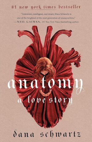 Anatomy: A Love Story (Paperback)