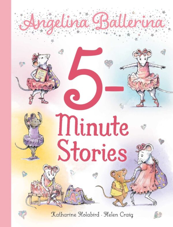 Angelina Ballerina: 5-Minute Stories