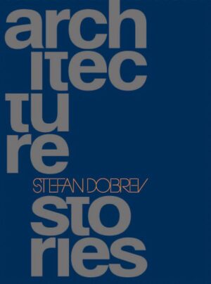 Architecture Stories (на английски език, твърди корици)