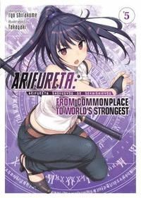 Arifureta: From Commonplace to World's Strongest, Vol. 5 (Light Novel)