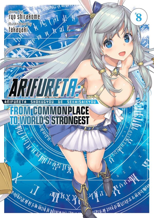 Arifureta: From Commonplace to World's Strongest, Vol. 8 (Light Novel)