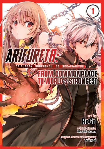 Arifureta: From Commonplace to World`s Strongest, Vol. 1 (Manga)