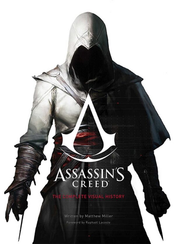 Assassin's Creed: The Complete Visual History (Hardcover)