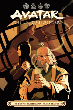 Avatar. The Last Airbender: The Bounty Hunter and the Tea Brewer