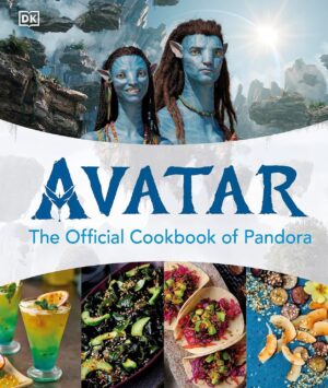 Avatar: The Official Cookbook of Pandora