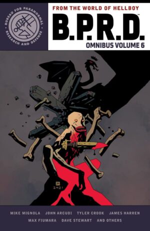 B.P.R.D. Omnibus, Vol. 6