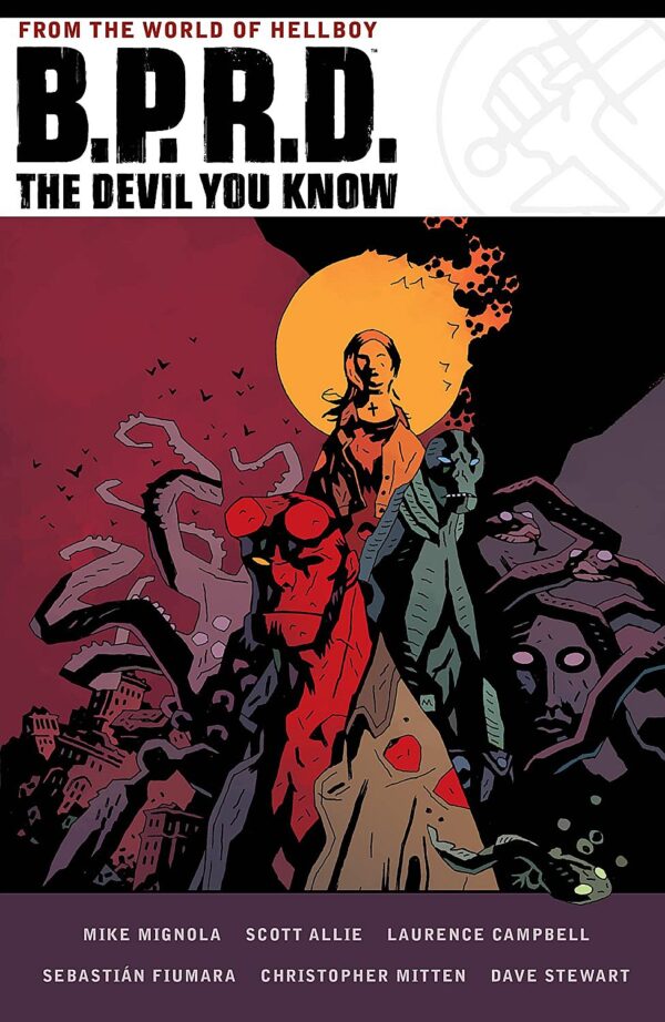 B.P.R.D. The Devil You Know (Omnibus)