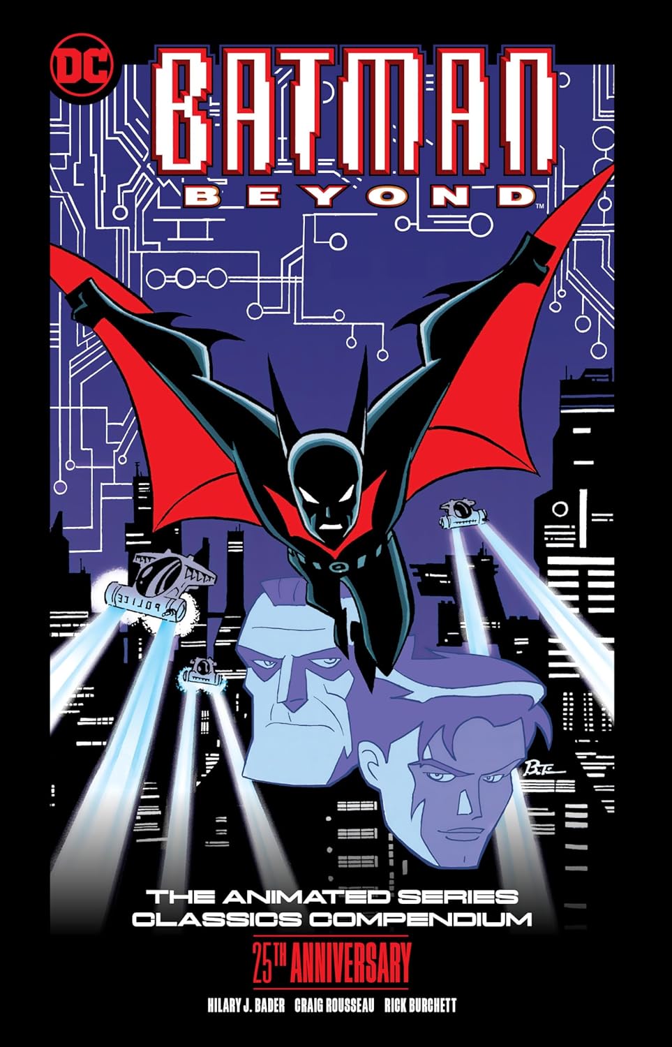 Batman Beyond: The Animated Series Classics Compendium (25th Anniversary Edition )