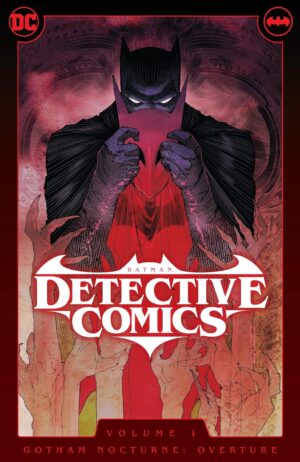 Batman: Detective Comics, Vol. 1 (Gotham Nocturne: Overture)