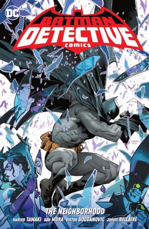 Batman: Detective Comics, Vol. 1: The Neighborhood