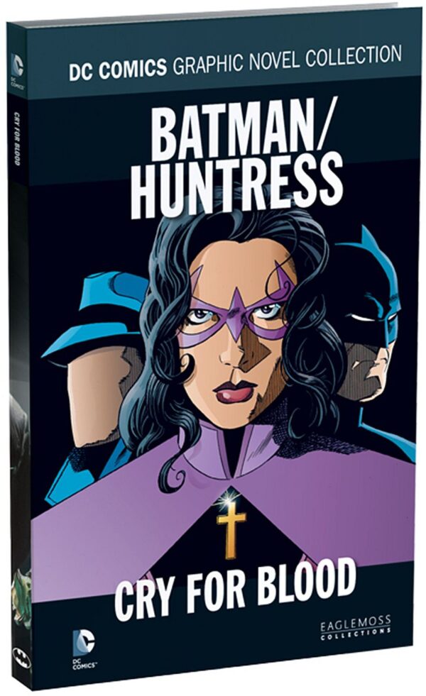 Batman / Huntress: Cry For Blood (DC Comics Graphic Novel Collection)