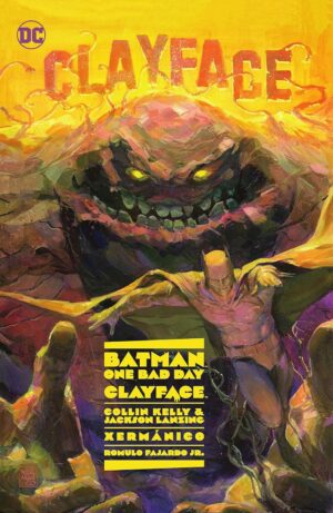 Batman: One Bad Day. Clayface