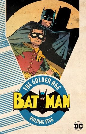 Batman: The Golden Age, Vol. 5