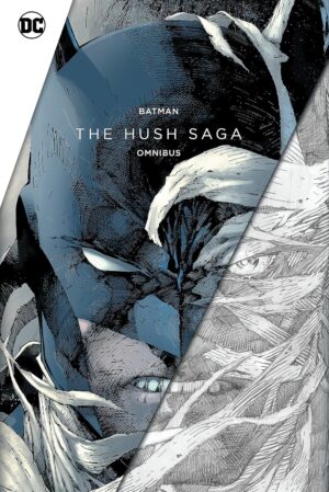 Batman: The Hush Saga, Omnibus