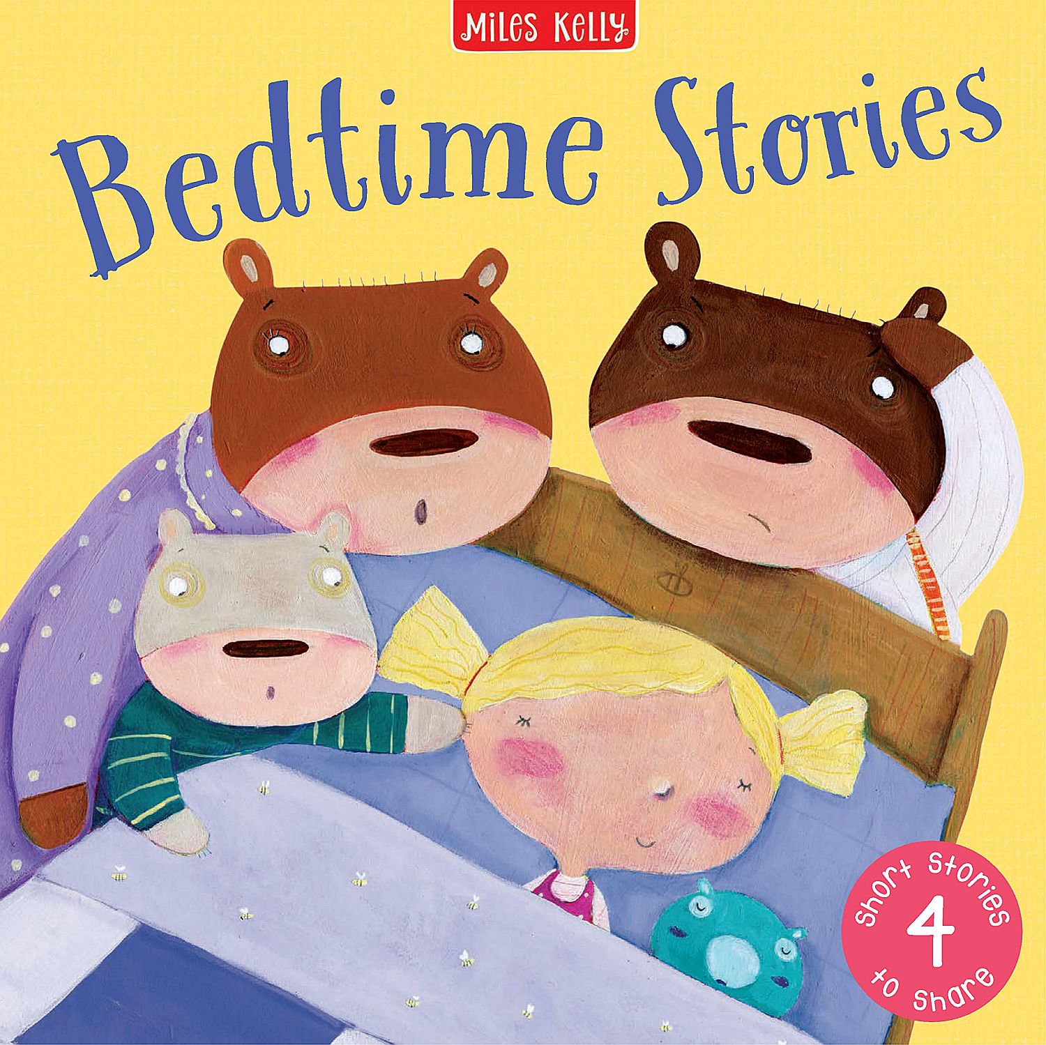 Bedtime Stories: 4 Short Stories to Share (Miles Kelly)