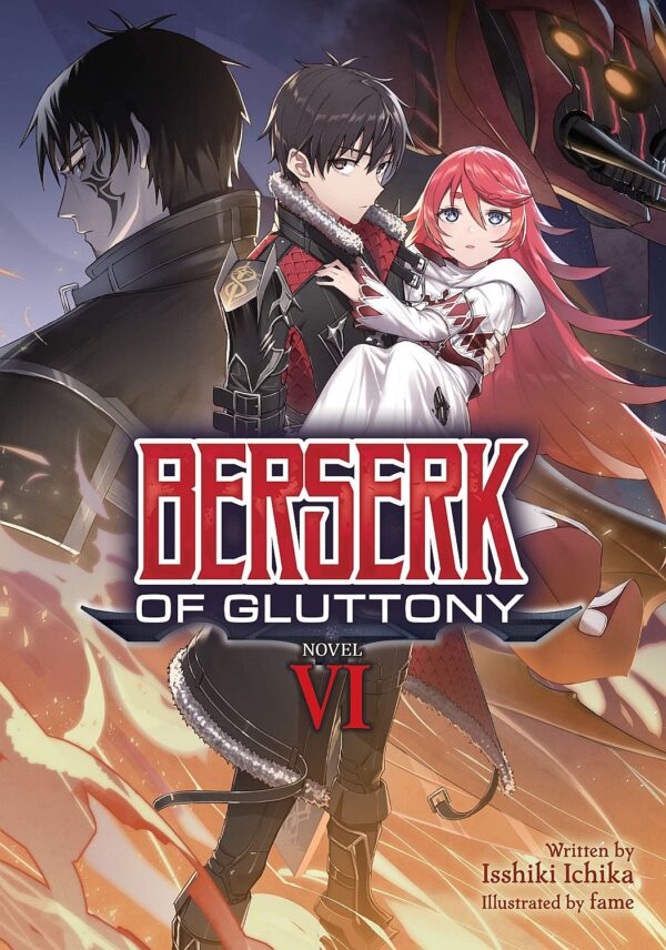 Berserk of Gluttony, Vol. 6 (Light Novel)