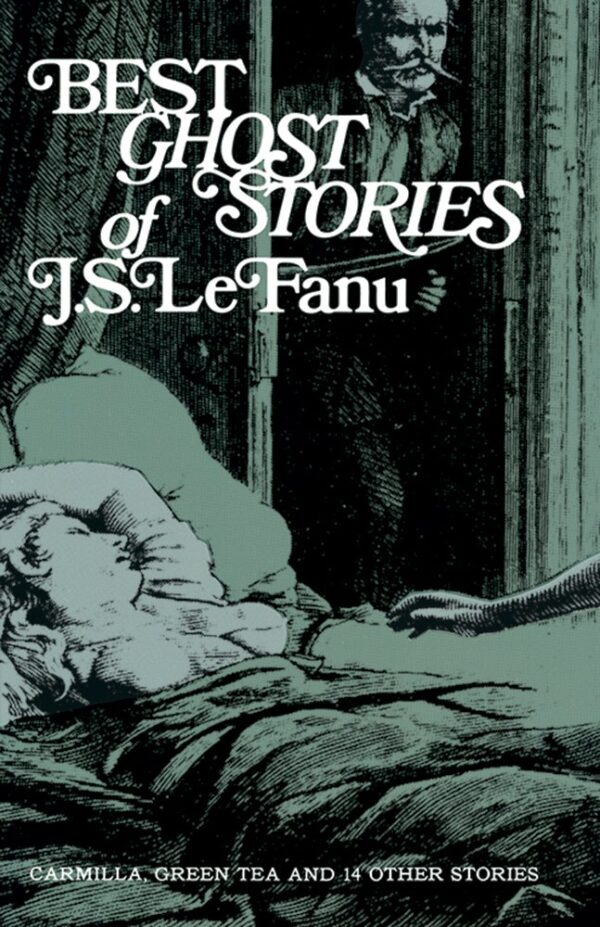 Best Ghost Stories of J. S. LeFanu