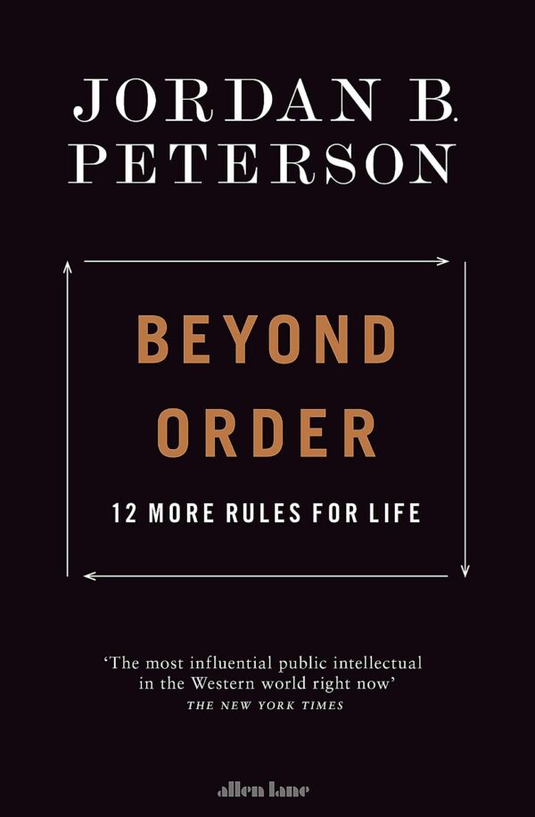 Beyond Order: 12 More Rules for Life (UK Edition)
