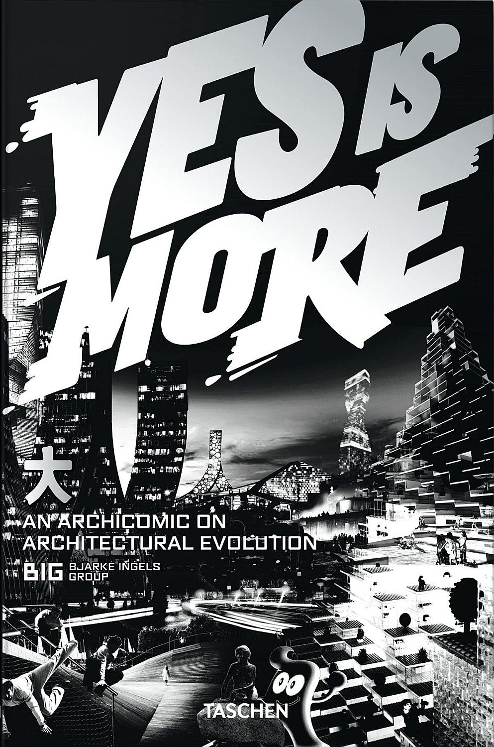 BIG. Yes is More. An Archicomic on Architectural Evolution