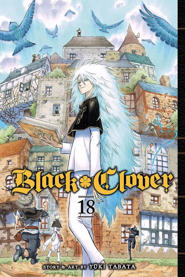 Black Clover, Vol. 18: The Black Bulls Charge!!!
