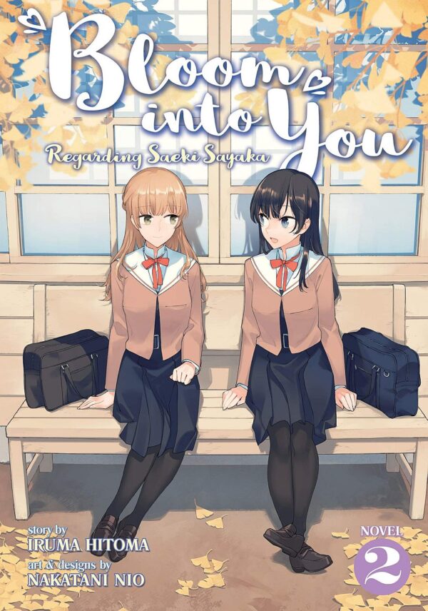 Bloom Into You: Regarding Saeki Sayaka, Vol. 2 (Light Novel)
