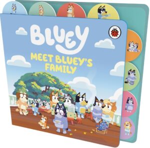 Bluey: Meet Bluey's Family (Tabbed Board Book)