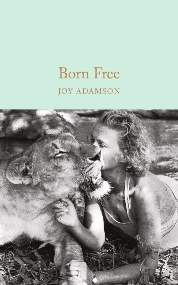 Macmillan Collector's Library: Born Free