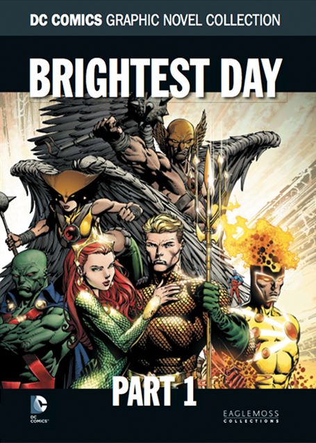 Brightest Day, Part 1 (DC Comics Graphic Novel Collection)