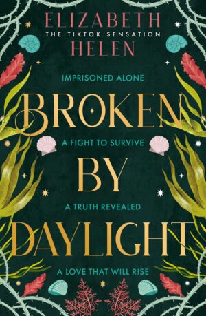 Broken by Daylight (Beasts of the Briar 4)