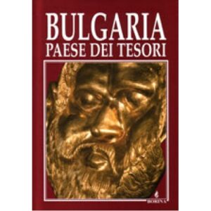 Bulgaria - Paese Dei Tesori (твърди корици)