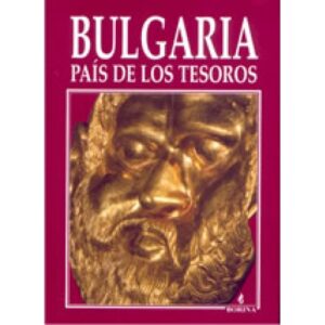 Bulgaria - Pais de los Tesoros (твърди корици)