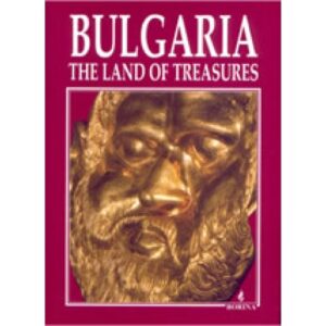 Bulgaria - The Land of Treasures (твърди корици)
