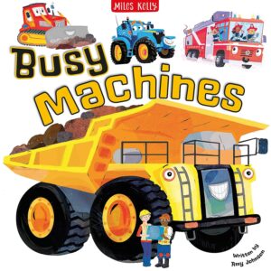 Busy Machines (Miles Kelly)