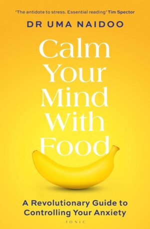 Calm Your Mind with Food