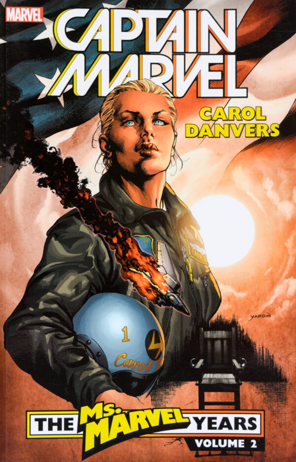 Captain Marvel. Carol Danvers: The Ms. Marvel Years, Vol. 2