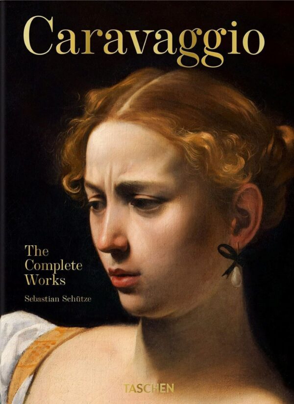Caravaggio. The Complete Works (40th Edition)